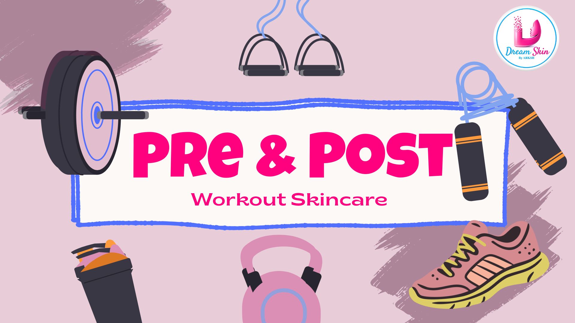 Pre and Post Workout Skincare Guide : Protect Your Skin